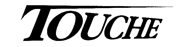 TOUCHE