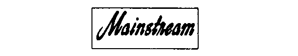 MAINSTREAM