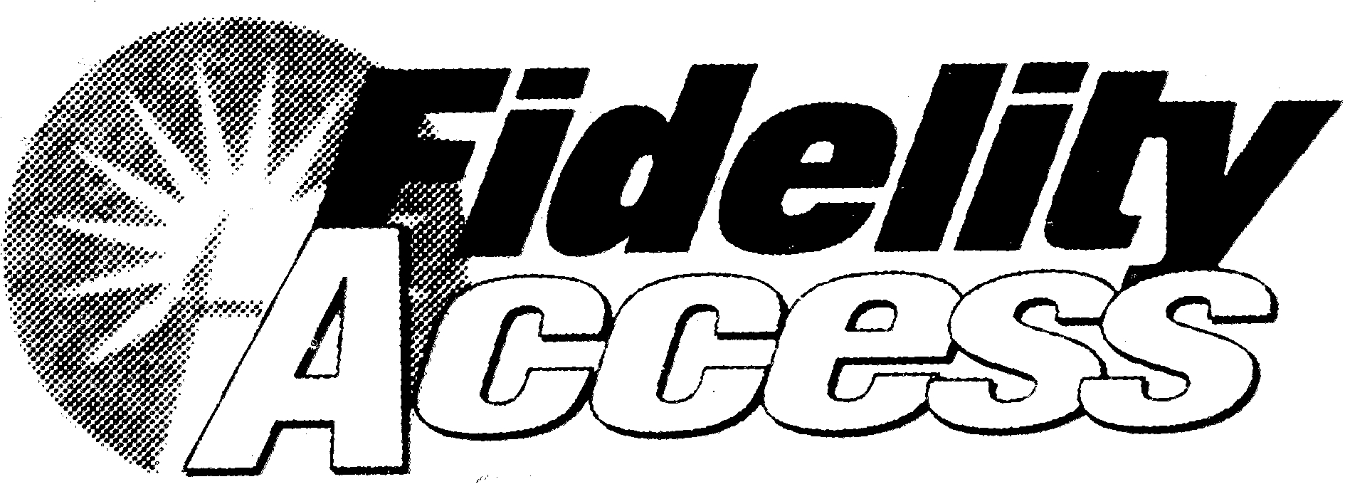 Fidelity Access