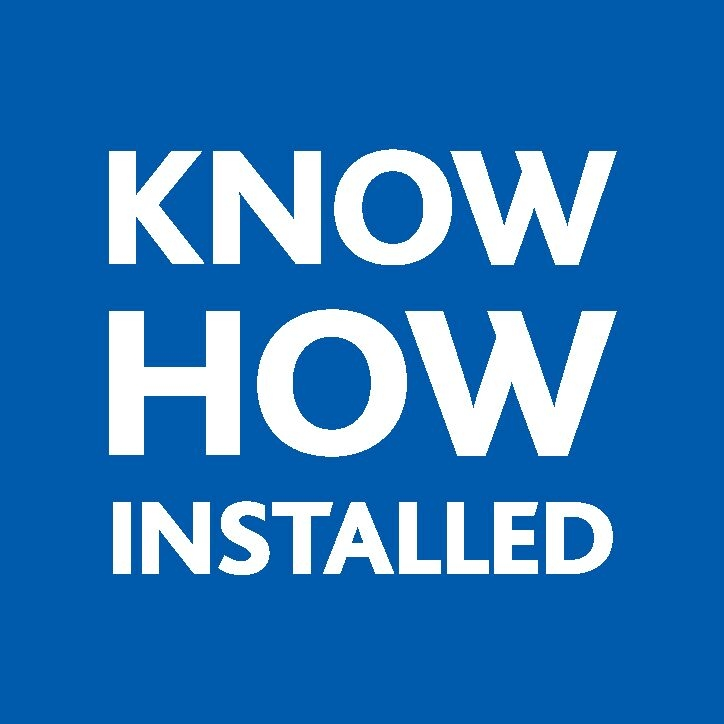 KNOW HOW INSTALLED