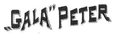 "GALA" PETER