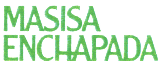 MASISA ENCHAPADA