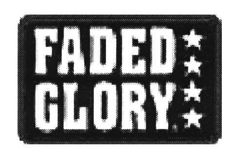 FADED GLORY