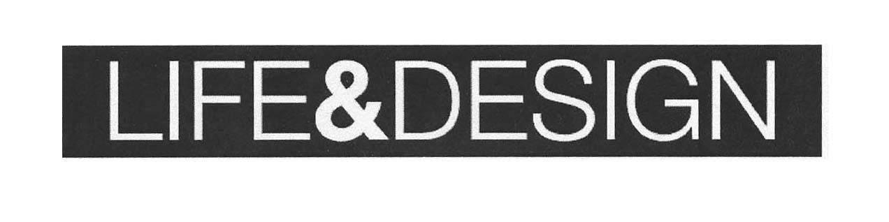 LIFE&DESIGN