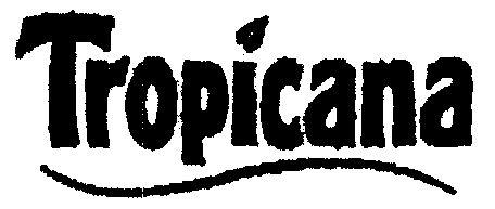 TROPICANA