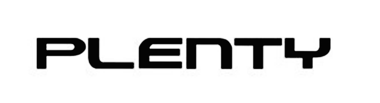 PLENTY
