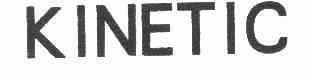 KINETIC