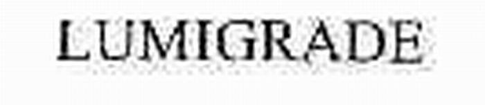 LUMIGRADE
