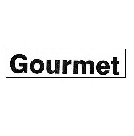 GOURMET