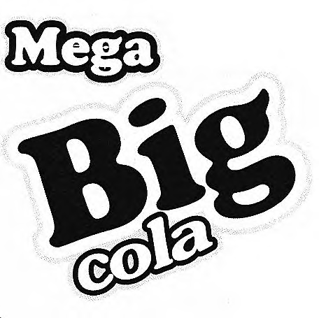 MEGA BIG COLA
