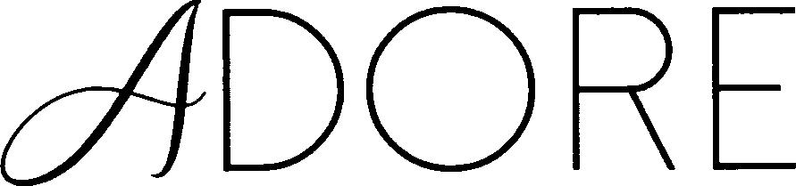 ADORE