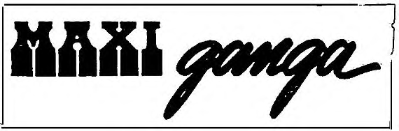 MAXI GANGA