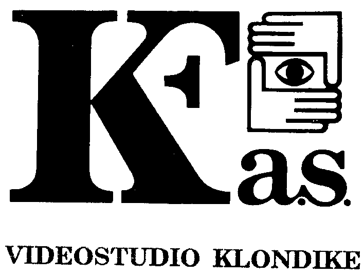 KF, a. s. , VIDEOSTUDIO KLONDIKE