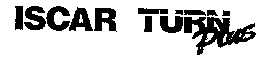 ISCAR TURN Plus