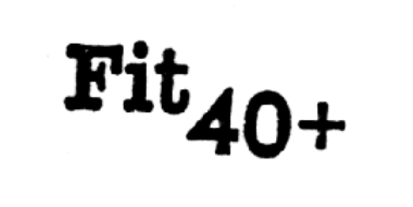 Fit 40+