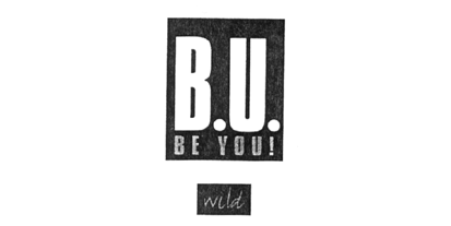 B.U. BE YOU! wild