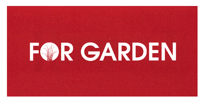 FOR GARDEN