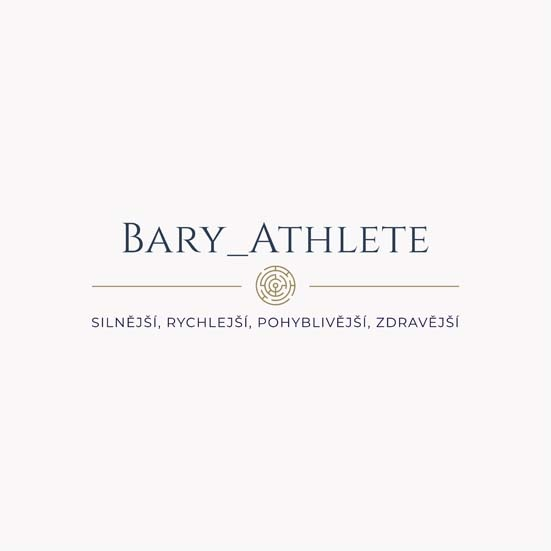 BARY_ATHLETE SILNĚJŠÍ, RYCHLEJŠÍ, POHYBLIVĚJŠÍ, ZDRAVĚJŠÍ