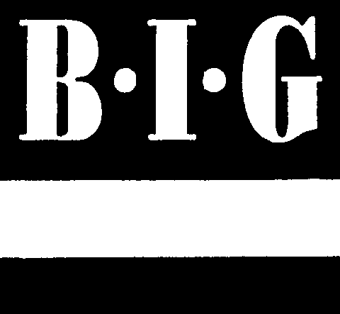 B.I.G.
