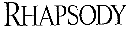 RHAPSODY