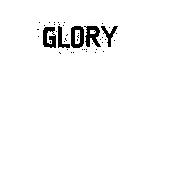 GLORY