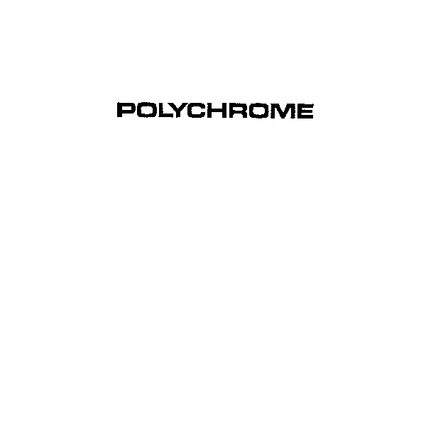 POLYCHROME