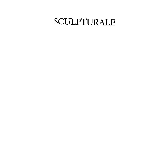 SCULPTURALE