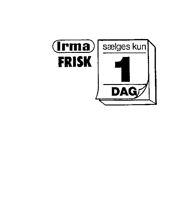 Irma FRISK sælges kun 1 DAG