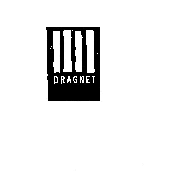 DRAGNET