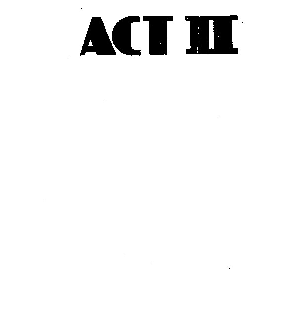ACT II