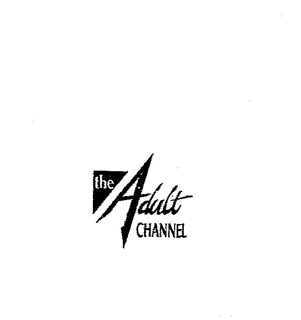 the Adult CHANNEL