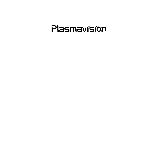 Plasmavision