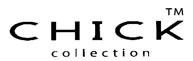 CHICK collection