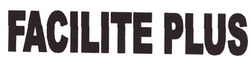 FACILITE PLUS