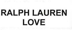 RALPH LAUREN LOVE