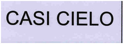 CASI CIELO