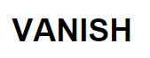 VANISH