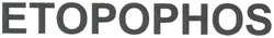 ETOPOPHOS