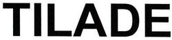 TILADE