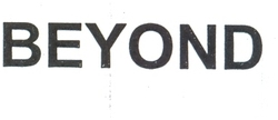 BEYOND