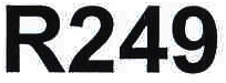R249