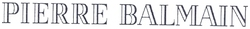 PIERRE BALMAIN