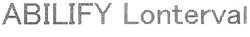 ABILIFY Lonterval
