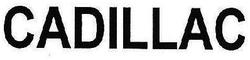 CADILLAC