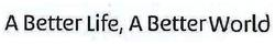 A Better Life, A Better World