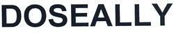 DOSEALLY