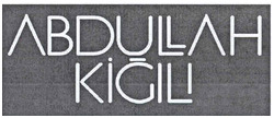 ΛBDULLΛH KİGILI