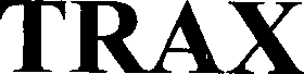 TRAX