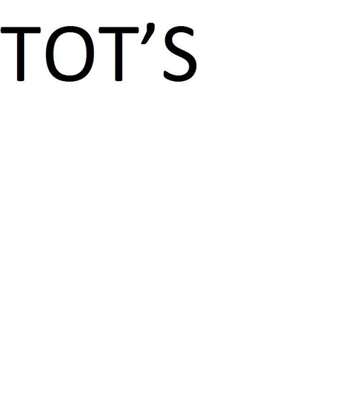 TOT'S
