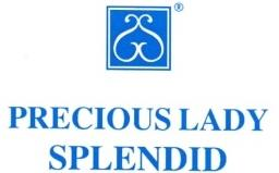 PRECIOUS LADY SPLENDID